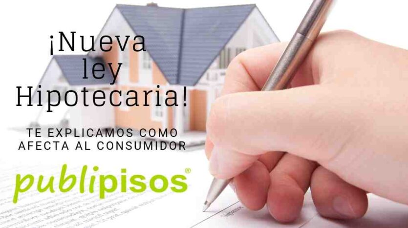 cambios nueva ley hipotecaria