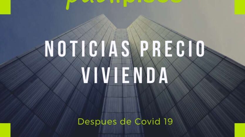 Noticias precio vivienda
