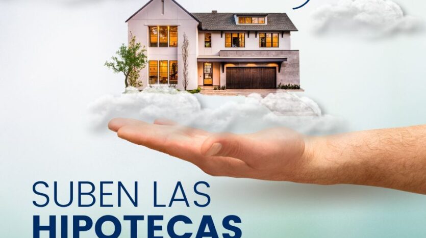 Suben las hipotecas