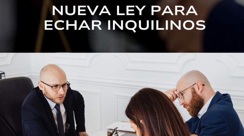 Nueva ley para echar inquilinos
